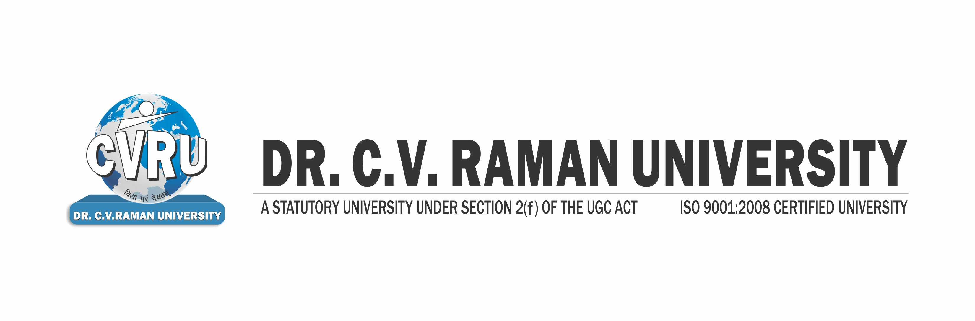 DR. C.V. RAMAN UNIVERSITY